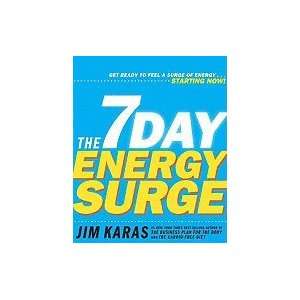  7 Day Energy Surge Get Ready to Energize Your Life 