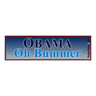  Obama Oh Bummer   Refrigerator Magnets 7x2 in Automotive