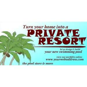  3x6 Vinyl Banner   Turn Your Home into a Resort 